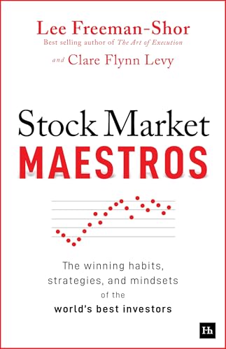 Stock Market Maestros: The winning habits, strategies, and mindsets of the world's best investors (Paperback)