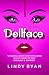 Dollface by Lindy Ryan