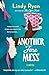 Another Fine Mess: A Novel (A Bless Your Heart Novel, 2)