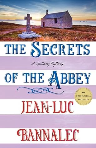 The Secrets of the Abbey (Brittany Mystery Series #11)