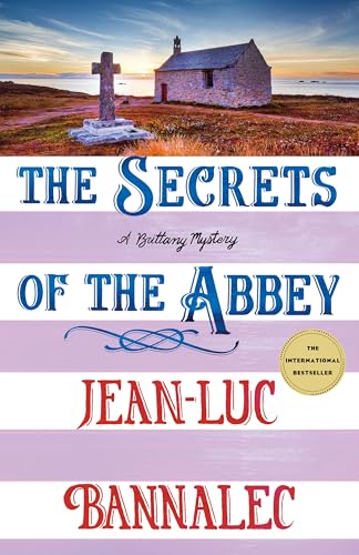 The Secrets of the Abbey (Brittany Mystery Series #11)