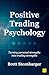 Positive Trading Psychology...