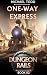 One-Way Express (Dungeon Rails #2)