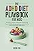 ADHD Diet Playbook For Kids...