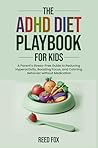 ADHD Diet Playboo...