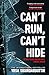 Can't Run, Can't Hide (The Black Ice #1)