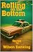 Rolling On the Bottom: Stories
