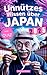 Unnützes Wissen über Japan:...