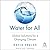Water for All: Global Solutions for a Changing Climate
