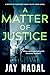 A Matter Of Justice: A DI Karen Heath Yorkshire Crime Thriller (DI Karen Heath Crime Book 14)