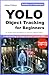 YOLO Object Tracking for Be...