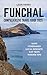 FUNCHAL COMPREHENSIVE TRAVE...