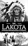 The Lakota: A His...