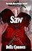 I Saw Red (The Darkest Mome...