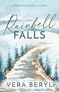 Box Set Serie Rainbell Falls (Libros 1-3): Tres romances small town found family (Box Set Rainbell Falls nº 1)