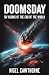 Doomsday: 50 Visions of the End of the World