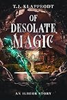 Of Desolate Magic...