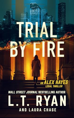 Trial By Fire (Alex Hayes, #0.5)