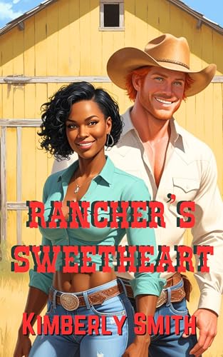 Rancher's Sweetheart: Cowboy Romance (The Cowboys of Sunset Springs Book 3)