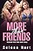 More Than Friends: FFM Bisexual Threesome and Menage First Time (Bisexual FFM Threeway Romance Shorts)