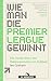 Wie man die Premier League gewinnt: Die Inside-Story der Datenrevolution im Fußball (German Edition)