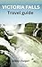 Victoria falls travel guide...