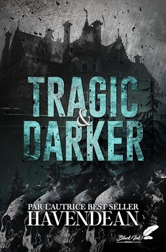 Tragic & darker (dark romance) (French Edition)