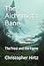 The Alchemist's Bane: The F...
