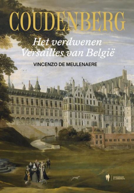Coudenberg: Het verdwenen Versailles van België (Paperback)