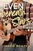 Even Beneath The Stars by Sophie McAloon