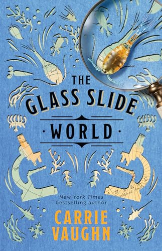 The Glass Slide World (The Naturalist Society Book 2)