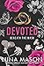 Devoted (Beneath the Mask, #3)