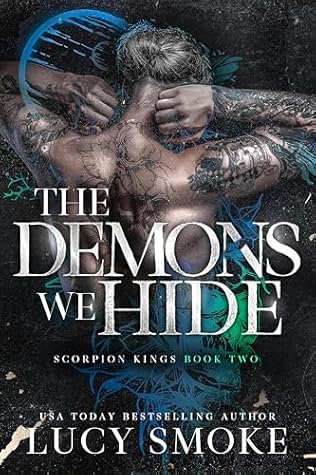 The Demons We Hide (Scorpion Kings #2)