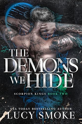 The Demons We Hide (Scorpion Kings #2)