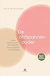 De ontspannen ouder