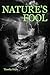Nature's Fool