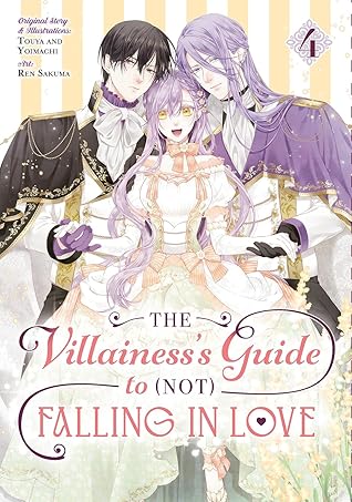 The Villainess's Guide to [Not] Falling in Love, Vol. 4