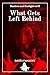 What Gets Left Behind (Shadows and Starlight #2)