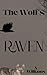 The Wolf's Raven : M/M Wolf...