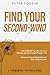 Find Your Second-Wind by Peter Foggin