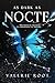 Nocte (Danvers Mysteries Vo...