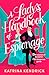 A Lady's Handbook of Espionage by Katrina Kendrick