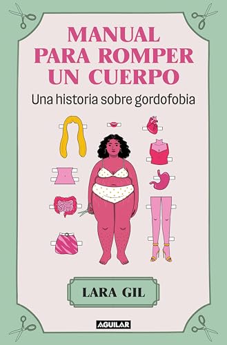 Manual para romper un cuerpo: Una historia sobre gordofobia (Kindle Edition)