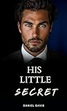 His Little Secret (His Billionaire's Secret #1)