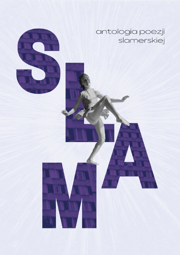 SLAM. antologia poezji slamerskiej