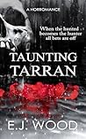 Taunting Tarran: A darker dark romance