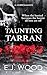 Taunting Tarran by E.J. Wood