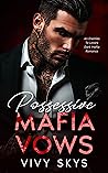 Possessive Mafia ...