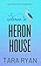 Welcome to Heron House (Eas...