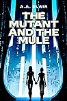 The Mutant and th...
